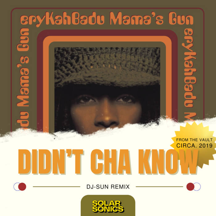 Album cover of a remixed single. Bold text states "Didn't Cha Know" and the central figure is a woman with brown skin